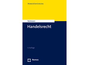 9783756001057 - NOMOSEINFÜHRUNG   Handelsrecht - Artur Teichmann Kartoniert (TB)