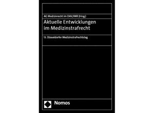 9783756001064 - Aktuelle Entwicklungen im Medizinstrafrecht Kartoniert (TB)