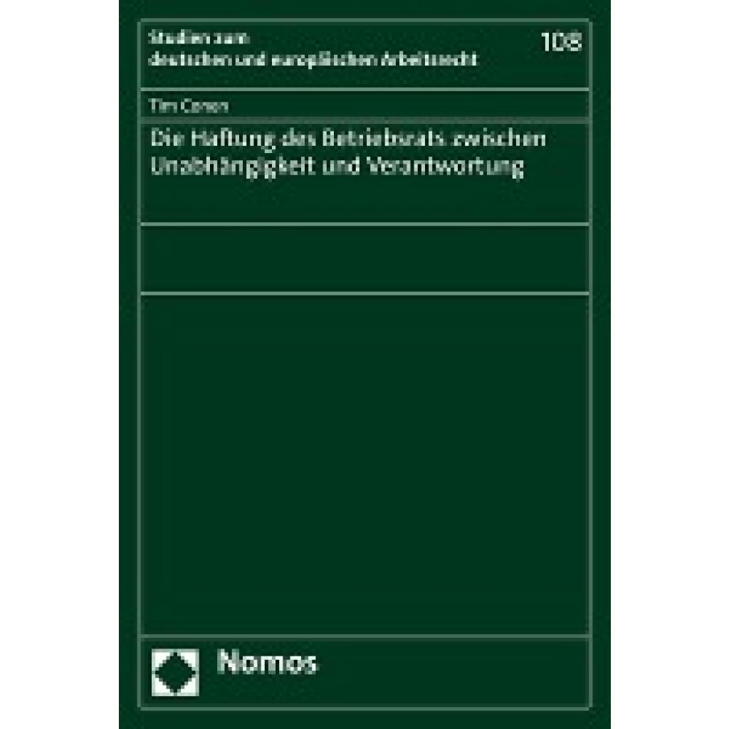 9783756005642 - Conen Tim Die Haftung des Betriebsrats zwischen Unabhängigkeit und Verantwortung