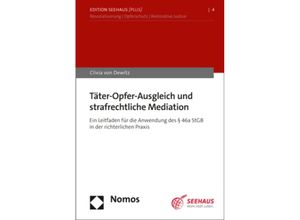 9783756005826 - Täter-Opfer-Ausgleich und strafrechtliche Mediation - Clivia von Dewitz Kartoniert (TB)