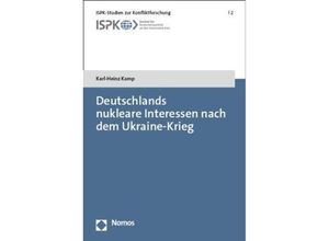 9783756007103 - Deutschlands nukleare Interessen nach dem Ukraine-Krieg - Karl-Heinz Kamp Kartoniert (TB)