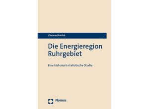 9783756007318 - Die Energieregion Ruhrgebiet - Dietmar Bleidick Gebunden