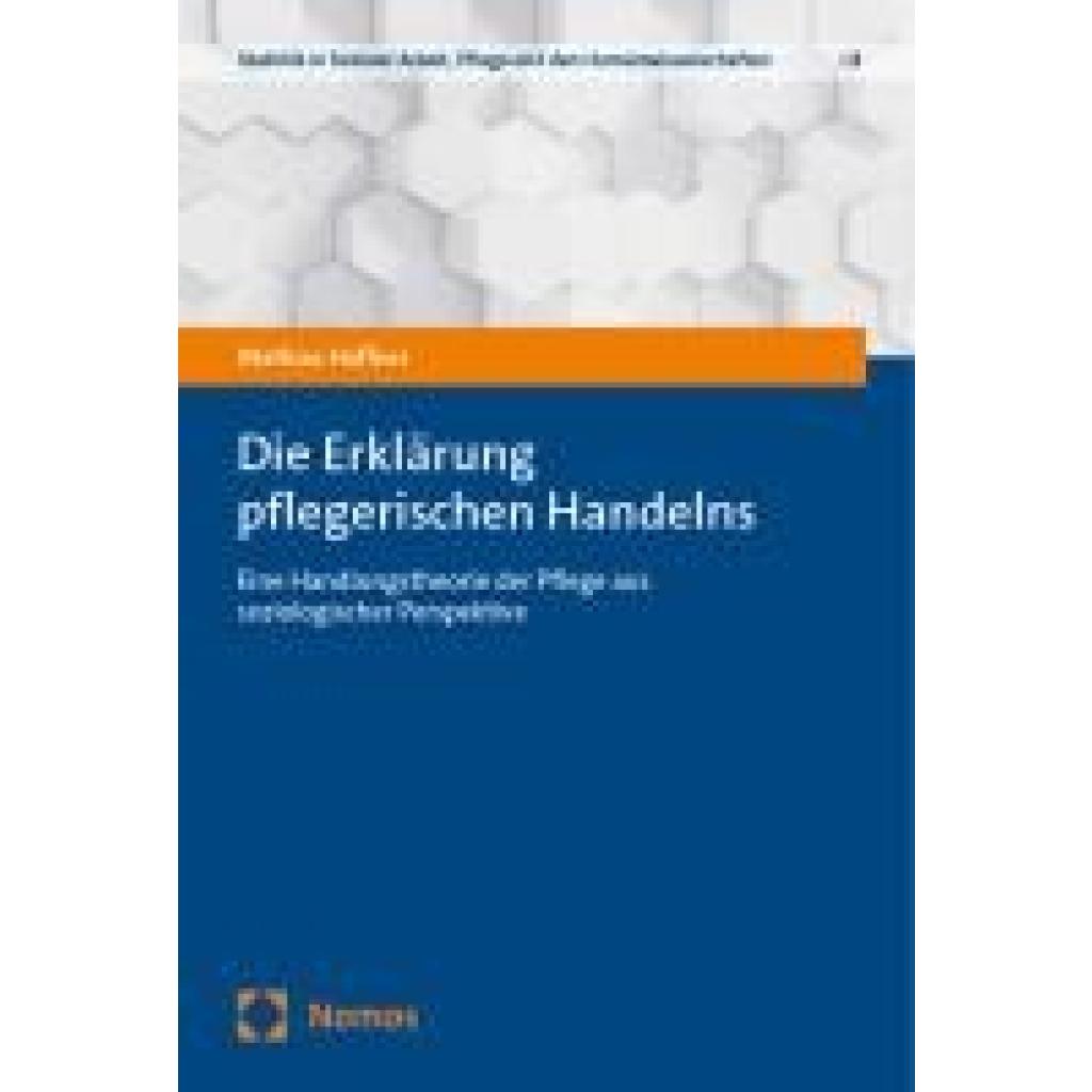 9783756008889 - Haffner Mathias Die Erklärung pflegerischen Handelns