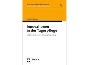 9783756010820 - Innovationen in der Tagespflege - Caroline Rehner Kartoniert (TB)