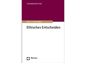 9783756013173 - Ethisches Entscheiden - Peter G Kirchschläger Taschenbuch