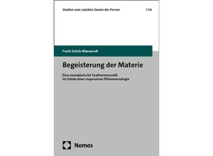 9783756013647 - Begeisterung der Materie - Frank Schulz-Nieswandt Kartoniert (TB)