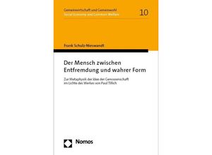 9783756014149 - Der Mensch zwischen Entfremdung und wahrer Form - Frank Schulz-Nieswandt Taschenbuch