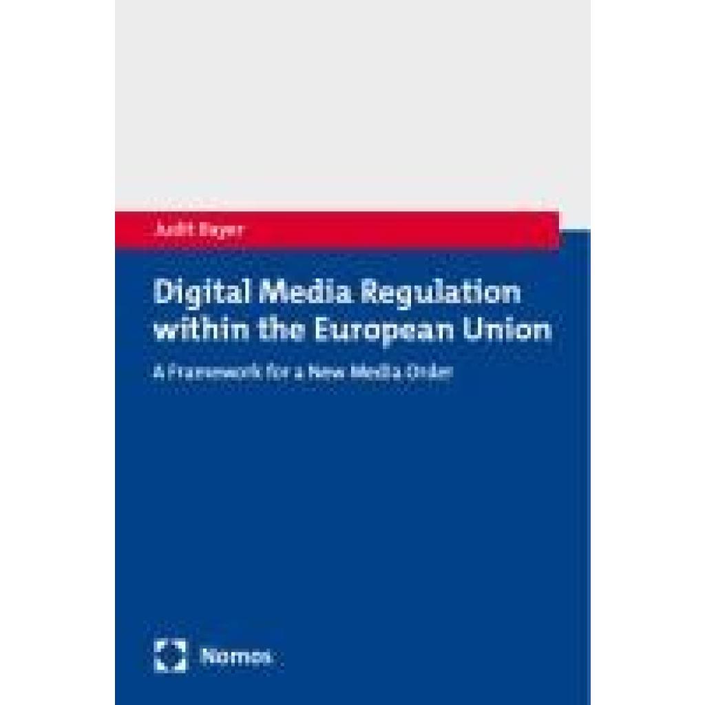 9783756016174 - Bayer Judit Digital Media Regulation within the European Union