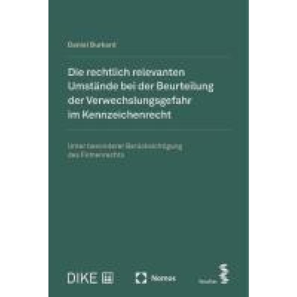 9783756018451 - Burkard Daniel Die rechtlich relevanten Umstände bei der Beurteilung der Verwechslungsgefahr im Kennzeichenrecht