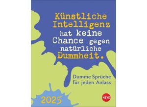 9783756406319 - Dumme Sprüche für jeden Anlass Tagesabreißkalender 2025