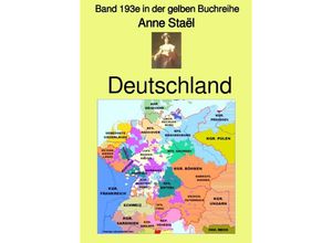 9783756501540 - Deutschland - Band 193e in der gelben Buchreihe - bei Jürgen Ruszkowski - Germaine de Staël Kartoniert (TB)