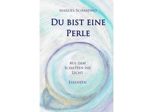 9783756503742 - Du bist eine Perle - Marlies Scharping Kartoniert (TB)