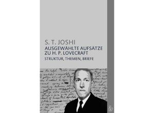 9783756503858 - AUSGEWÄHLTE AUFSÄTZE ZU H P LOVECRAFT - S T Joshi Franz Rottensteiner Kartoniert (TB)