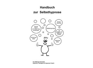 9783756507276 - Handbuch zur Selbsthypnose - Michael Schmidt Kartoniert (TB)