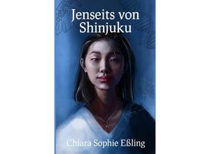 9783756507450 - Jenseits von Shinjuku - Chiara Sophie Eßling Kartoniert (TB)