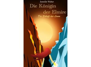 9783756508396 - Die Königin der Elmire - Jennifer Weber Kartoniert (TB)