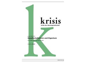 9783756509751 - Gesellschaftsform und Eigentum - Krisis 1  2022 - Julian Bierwirth Kartoniert (TB)