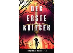 9783756513239 - Der Erste Krieger - Constanze Hoffmeyer Kartoniert (TB)