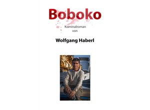 9783756513482 - Boboko - Wolfgang Haberl Kartoniert (TB)