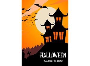 9783756513512 - Halloween Malbuch für Kinder - Melina Schuck Kartoniert (TB)