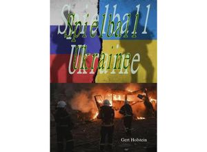 9783756514069 - Spielball Ukraine - Joachim Gerlach Kartoniert (TB)