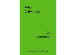 9783756514281 - Zu vermieten - John Galworthy Kartoniert (TB)