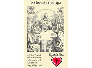 9783756514694 - Die deutsche Theologia - Holger Furch Kartoniert (TB)