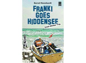 9783756515011 - Franki goes Hiddensee - Bernd Mannhardt Kartoniert (TB)