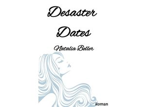 9783756515769 - Desaster Dates - Natalia Beller Kartoniert (TB)