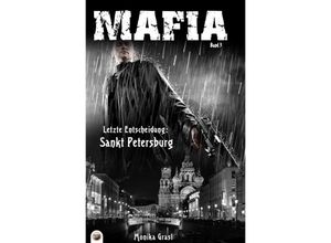 9783756516056 - Mafia Letzte Entscheidung Sankt Petersburg - Monika Grasl Kartoniert (TB)