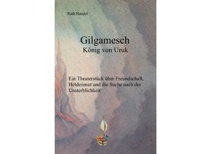 9783756516896 - Gilgamesch - Ruth Handel Kartoniert (TB)