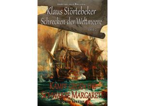 9783756517084 - Klaus Störtebeker - Der Schrecken der Weltmeere Band 2 Kampf gegen die Schwarze Margarete - Tomos Forrest Kartoniert (TB)