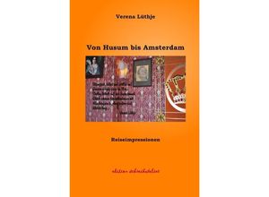 9783756521531 - Von Husum bis Amsterdam - Verena Lüthje Kartoniert (TB)