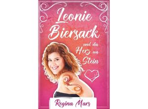 9783756533053 - Leonie Biersack und das Herz aus Stein - Regina Mars Kartoniert (TB)