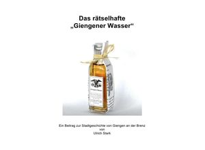 9783756535279 - Das rätselhafte Giengener Wasser - Ulrich Stark Kartoniert (TB)