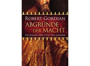 9783756535422 - Abgründe der Macht - Robert Gordian Kartoniert (TB)