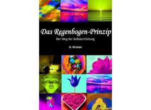 9783756536511 - Das Regenbogen - Prinzip - U Kirsten Kartoniert (TB)