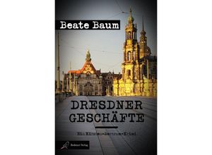 9783756536757 - Dresdner Geschäfte - Beate Baum Kartoniert (TB)