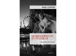 9783756538379 - MORDVERSUCH IN STUDIO B - EIN FALL FÜR MIKE FARADAY - Basil Copper Kartoniert (TB)