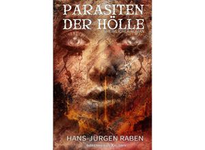 9783756539154 - Parasiten der Hölle - Hans-Jürgen Raben Kartoniert (TB)