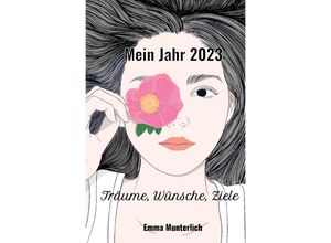 9783756539178 - Mein Jahr 2023 - Emma Munterlich Kartoniert (TB)