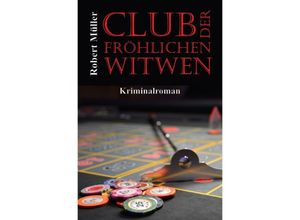 9783756539253 - Club der fröhlichen Witwen - Robert Müller Kartoniert (TB)