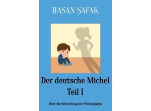 9783756544431 - Der deutsche Michel Teil I - Hasan Safak Kartoniert (TB)