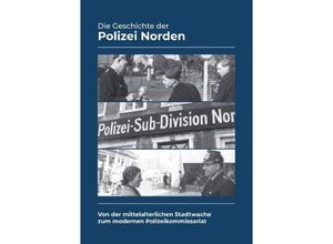 9783756545162 - Die Geschichte der Polizei Norden - Jans Weege Kartoniert (TB)