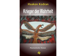 9783756545711 - Krieger der Wahrheit - Haakon Kodran Kartoniert (TB)