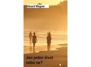 9783756548422 - Jen jeden zivot - Eduard Wagner Kartoniert (TB)