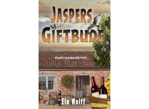 9783756548569 - Jaspers Giftbude - Ele Wolff Kartoniert (TB)