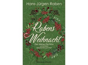 9783756549351 - Rabens Weihnacht - Der kleine Dschinn und andere Geschichten zum Fest - Hans-Jürgen Raben Kartoniert (TB)