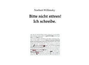 9783756549900 - Bitte nicht stören! Ich schreibe - Norbert Willimsky Kartoniert (TB)