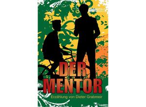 9783756551453 - Der Mentor - Dieter Grabmeir Kartoniert (TB)